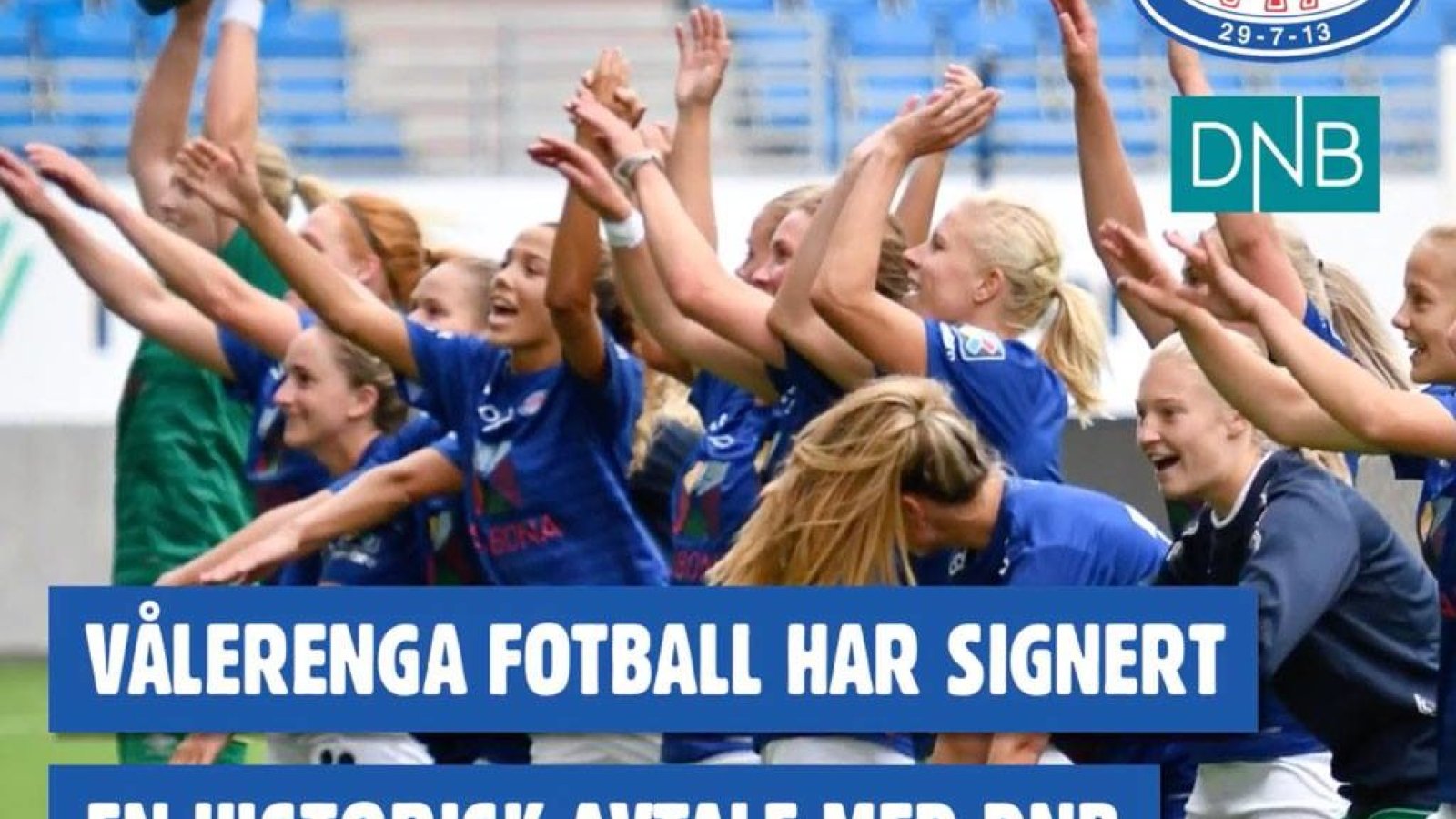 Vålerenga Fotball tar bølgen for vår nye avtale med DNB. Foto/video: Morten Larød/sportfoto